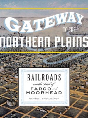 cover image of Gateway to the Northern Plains